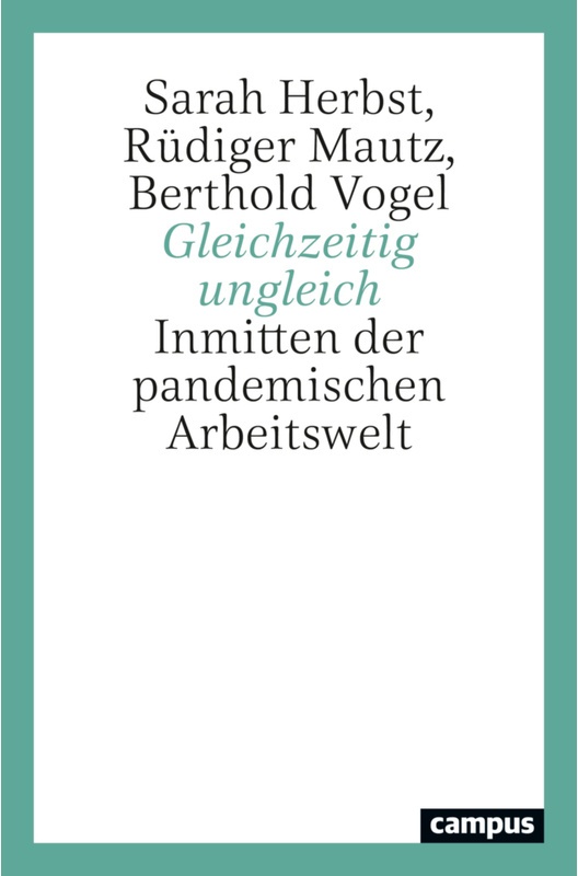 Gleichzeitig Ungleich - Sarah Herbst, Rüdiger Mautz, Berthold Vogel, Kartoniert (TB)