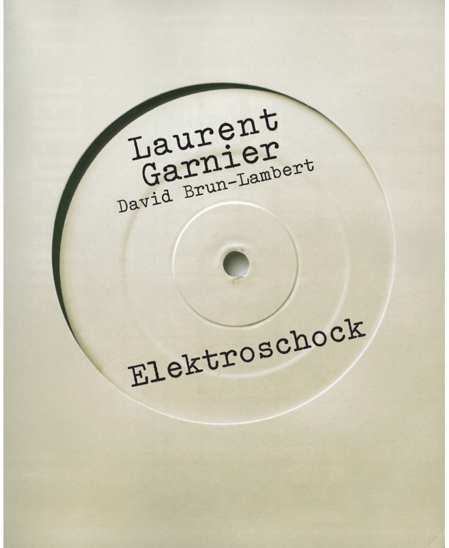 Elektroschock - Laurent Garnier, Kartoniert (TB)