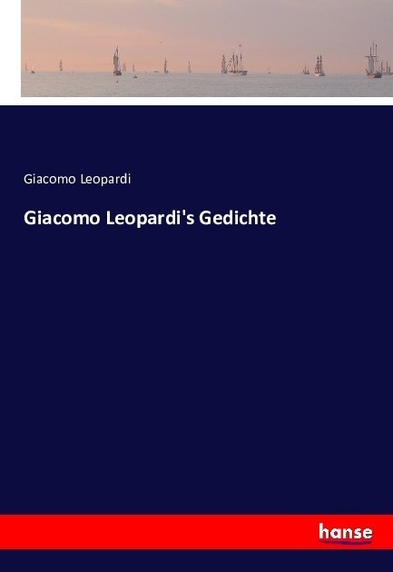 Giacomo Leopardi's Gedichte - Giacomo Leopardi  Kartoniert (TB)