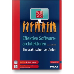 Effektive Softwarearchitekturen als Buch von Gernot Starke