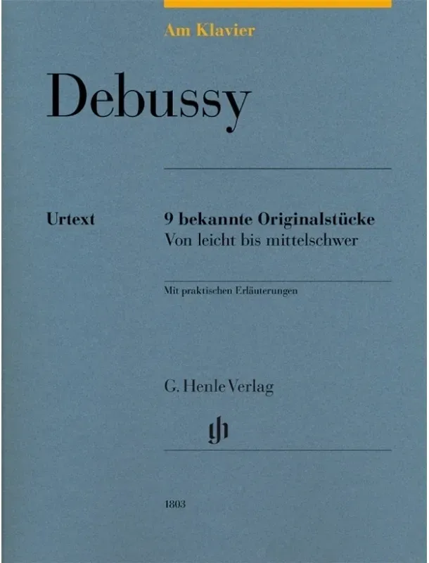 Claude Debussy - Am Klavier - 9 Bekannte Originalstücke - Claude Debussy - Am Klavier - 9 bekannte Originalstücke  Kartoniert (TB)