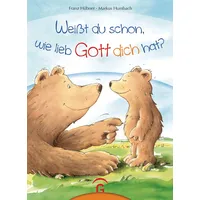 Gütersloher Verlagshaus Weißt du schon, wie lieb Gott dich