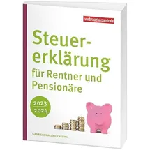 Verbraucherzentrale NRW Steuererklärung für Rentner und Pensionäre 2023/2024