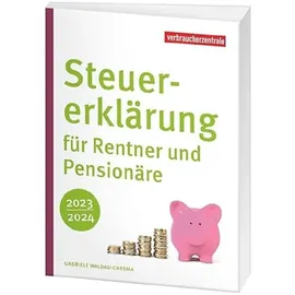 Verbraucherzentrale NRW Steuererklärung für Rentner und Pensionäre 2023/2024