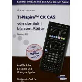 Freiburger Verlag TI-Nspire CX CAS von der Sek I bis zum Abitur Version 4.0 mit CD-ROM
