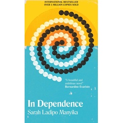 In Dependence als eBook Download von Sarah Ladipo Manyika