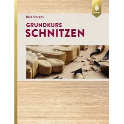 Grundkurs Schnitzen