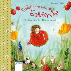 Erdbeerinchen Erdbeerfee. Großes Fest im Beerenwald.