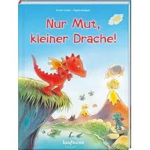 Kaufmann, Ernst Nur Mut, kleiner Drache!