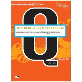 AMA Die AMA-Querflötenschule. Inkl. CD