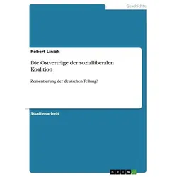 Die Ostverträge der sozialliberalen Koalition