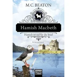 Hamish Macbeth ist reif für die Insel