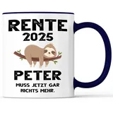 Tasse mit Spruch Rente 2025 mit Name Becher Rentner Rentnerin Namen - lustiges Geschenk - Kaffeebecher als Geschenkidee - Kaffeetasse 330ml - Weiss-Blau