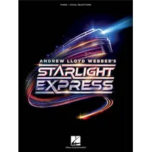 HAL LEONARD Starlight Express - Piano/Vocal Selections.