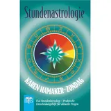 Neue Erde GmbH Stundenastrologie: Das Stundenhoroskop – Praktische Entscheidungshilfe für aktuelle Fragen