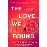 HQ The Love We Found: The heart-breaking follow-up to the best-selling epic love story and Reese’s Book Club pick, The Light We Lost. BRAND-NEW for 2025!