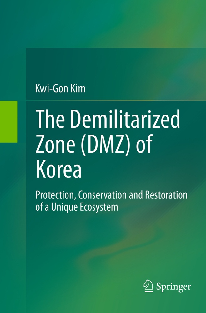 The Demilitarized Zone (Dmz) Of Korea - Kwi-Gon Kim  Kartoniert (TB)