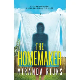 Inkubator Books The Homemaker: a spine-tingling psychological thriller