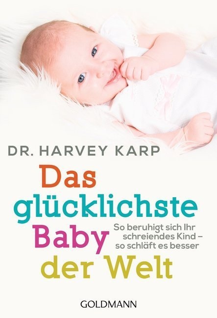 Das Glücklichste Baby Der Welt - Harvey Karp  Taschenbuch