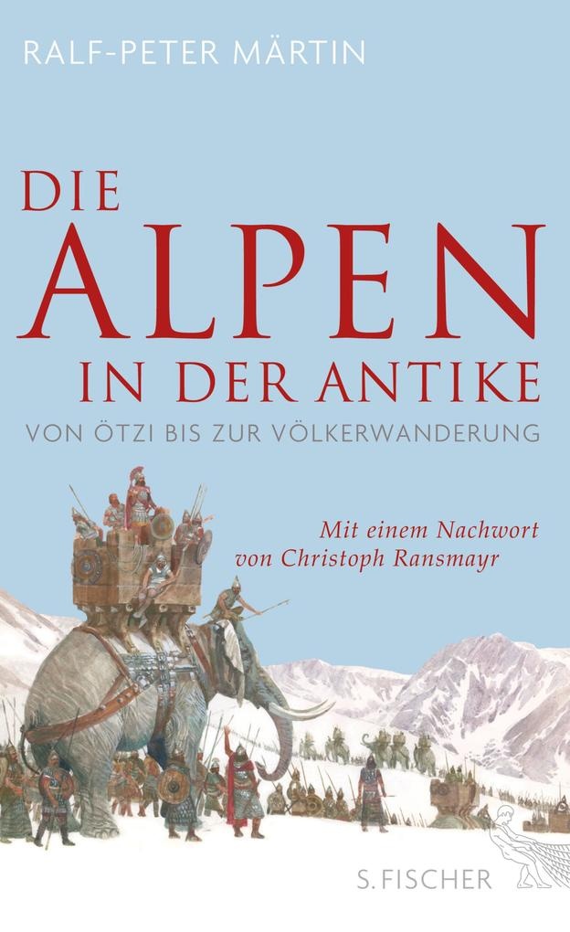 Die Alpen in der Antike: eBook von Ralf-Peter Märtin