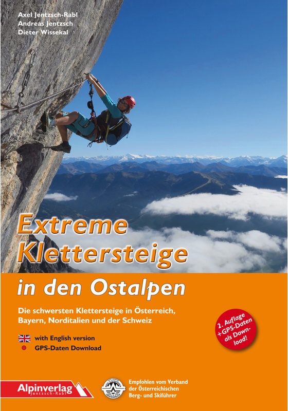 Extreme Klettersteige In Den Ostalpen - Axel Jentzsch-Rabl, Andreas Jentzsch, Dieter Wissekal, Kartoniert (TB)