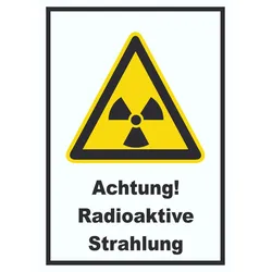 Achtung Radioaktive Strahlung A6 Rückseite selbstklebend Schild