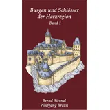 J.Lindeberg Burgen und Schlösser der Harzregion: Band 1
