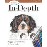 Faber-Castell In-Depth Puppy Love Tutorial: Mastering Colored Pencils One Step at a Time (In-Depth Colored Pencil Tutorials)
