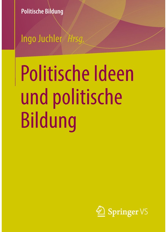 Politische Bildung / Politische Ideen Und Politische Bildung, Kartoniert (TB)