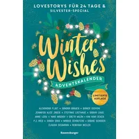 Ravensburger Winter Wishes. Ein Adventskalender. Lovestorys für 24 Tage plus Silvester-Special (Romantische Kurzgeschichten für jeden Tag bis Weihnachten)