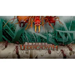 Empires of the Undergrowth