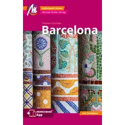 Barcelona MM-City Reiseführer Michael Müller Verlag, m. 1 Karte