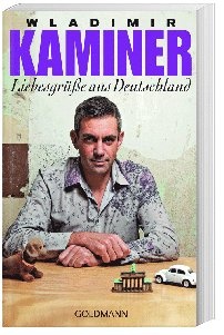Liebesgrüße Aus Deutschland - Wladimir Kaminer  Taschenbuch