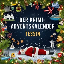 FlipFlop Der Krimi-Adventskalender Tessin: