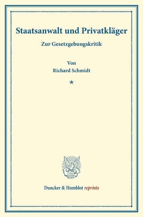 Staatsanwalt Und Privatkläger. - Richard Schmidt  Kartoniert (TB)