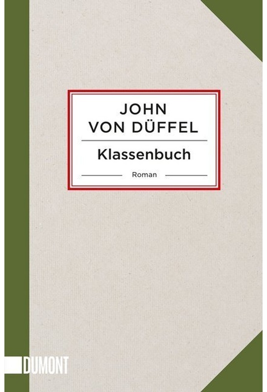 Klassenbuch - John Düffel, Taschenbuch