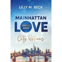 Tolino media Mainhattan Love - Sammelband (Die City Options