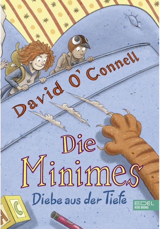 Diebe Aus Der Tiefe / Die Minimes Bd.2 - David O'Connell  Gebunden