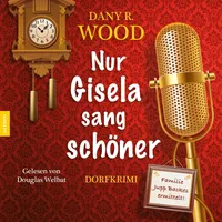 Mpv Nur Gisela sang schöner von Dany R. Wood