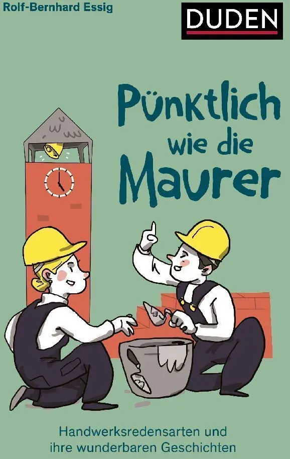Pünktlich Wie Die Maurer - Rolf-Bernhard Essig  Kartoniert (TB)