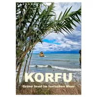 Calvendo Korfu Grüne Insel im Ionischen Meer (Wandkalender 2026