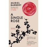 Ingram Publishers A Single Rose, Belletristik von Muriel Barbery