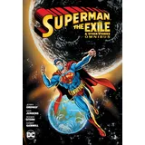 DC Comics Superman: Exile and Other Stories Omnibus (New Edition)