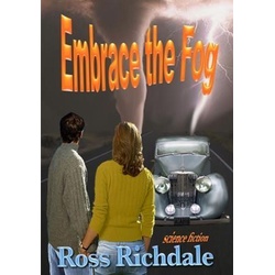 Embrace the Fog als eBook Download von Ross Richdale