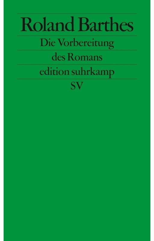 Die Vorbereitung Des Romans - Roland Barthes, Taschenbuch
