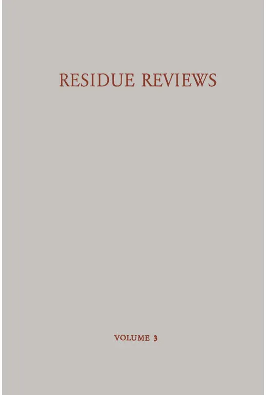 Residue Reviews / Rückstands-Berichte; .  Kartoniert (TB)