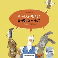 Hueber Kikeri - was? Kinderbuch Deutsch-Türkisch mit Audio-CD in