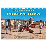 Calvendo Die großen Antillen - Puerto Rico (Wandkalender 2026