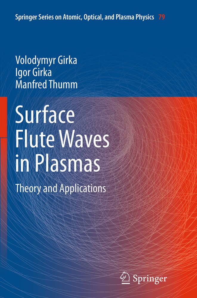 Surface Flute Waves In Plasmas - Volodymyr Girka  Igor Girka  Manfred Thumm  Kartoniert (TB)