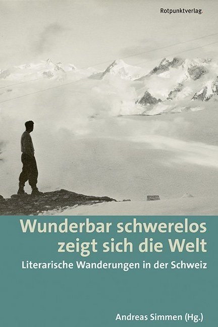 Lesewanderbuch / Wunderbar Schwerelos Zeigt Sich Die Welt - Andreas Simmen  Kartoniert (TB)